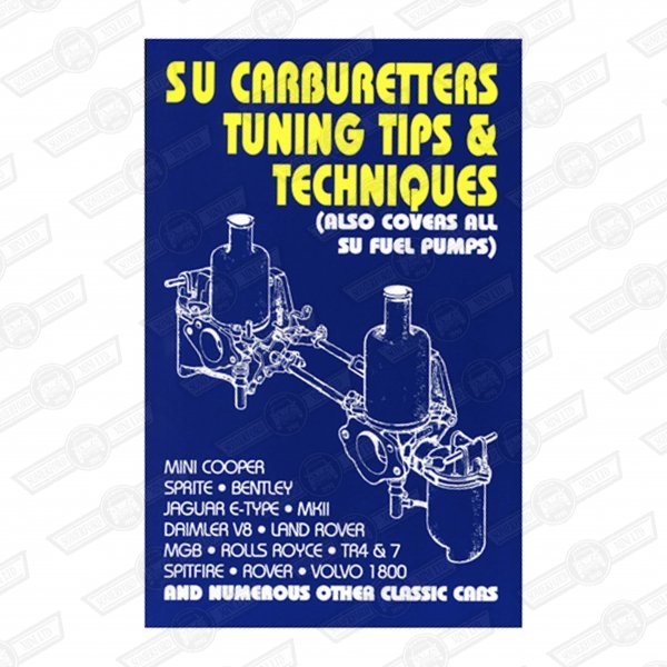 SU CARBURETTERS TUNING TIPS & TECHNIQUES